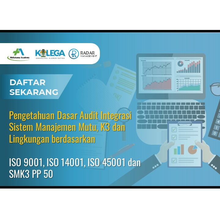 Pengetahuan Dasar Audit Integrasi Sistem Manajemen Mutu K3 Dan